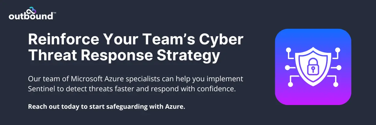 Reinforce Your Team’s Cyber Threat Response Strategy</p>
<p>Our team of Microsoft Azure specialists can help you implement Sentinel to detect threats faster and respond with confidence.</p>
<p>Reach out today to start safeguarding with Azure.